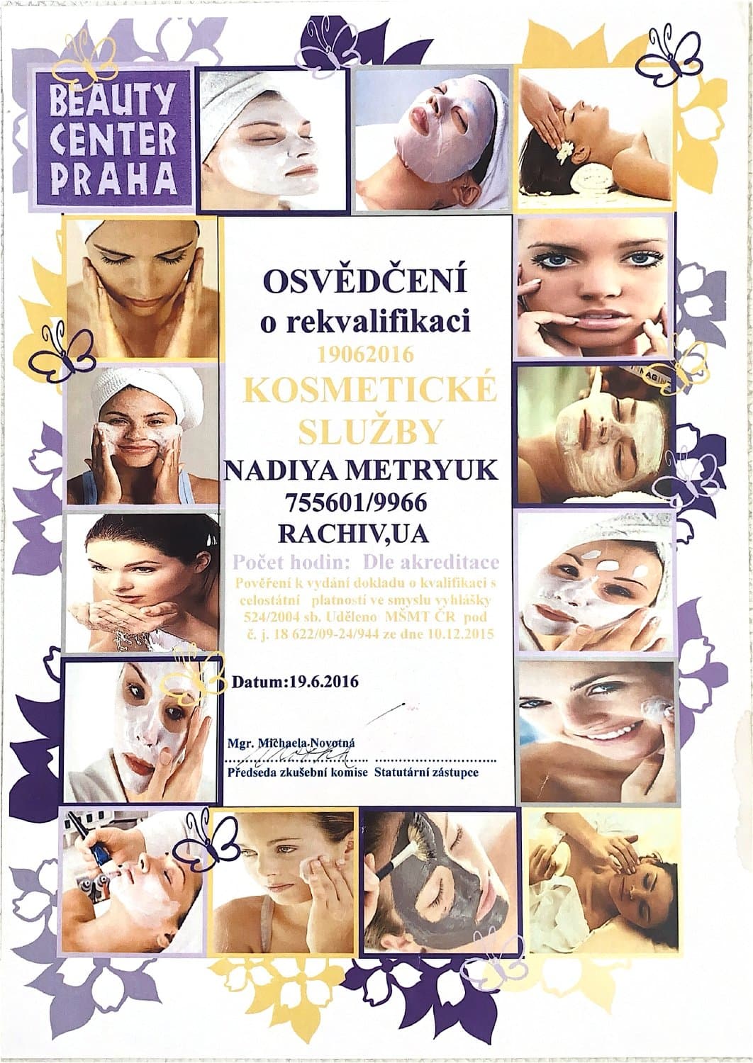 Certifikát — Rekvalifikace: Kosmetické služby, Beauty Center Praha, 2016
